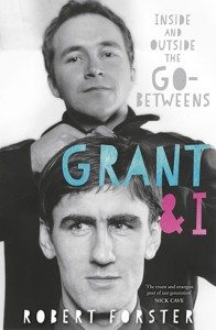 Grant and I by Robert Forster.
