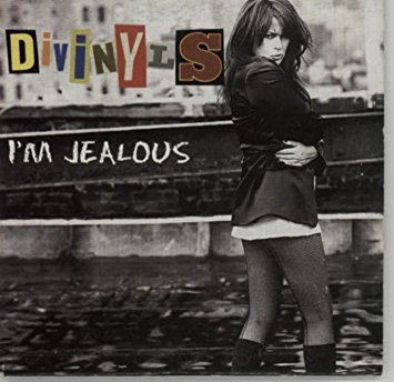 I’m Jealous Divinyls